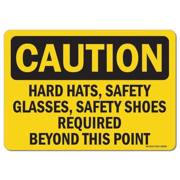 OSHA Decal, Hard Hats Glasses Shoes Required Beyond Thi, 5in X 3.5in Decal, 3.5